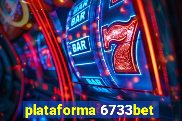 plataforma 6733bet
